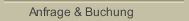 Anfrage & Buchung